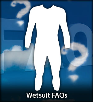 Wetsuit FAQs